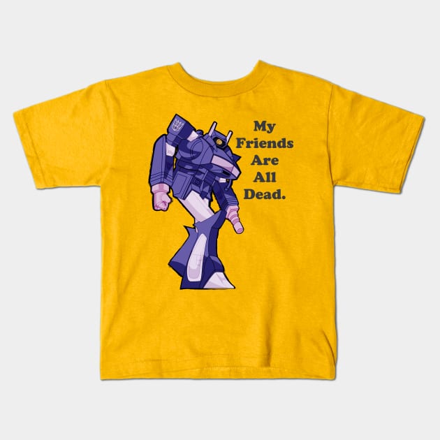 Shockwave friends are all dead Kids T-Shirt by Rubtox